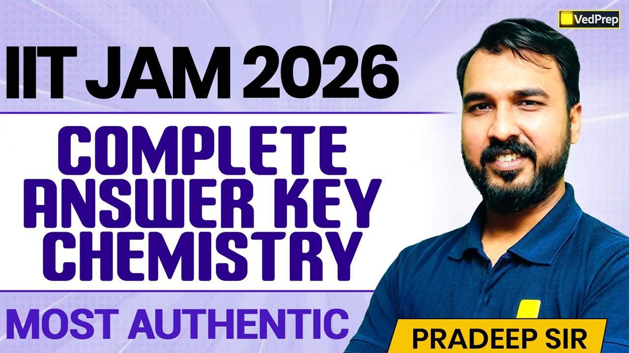 IIT JAM 2026 Complete Chemistry Answer Key Released | IIT JAM 2026 Answer Key | VedPrep Chem Academy