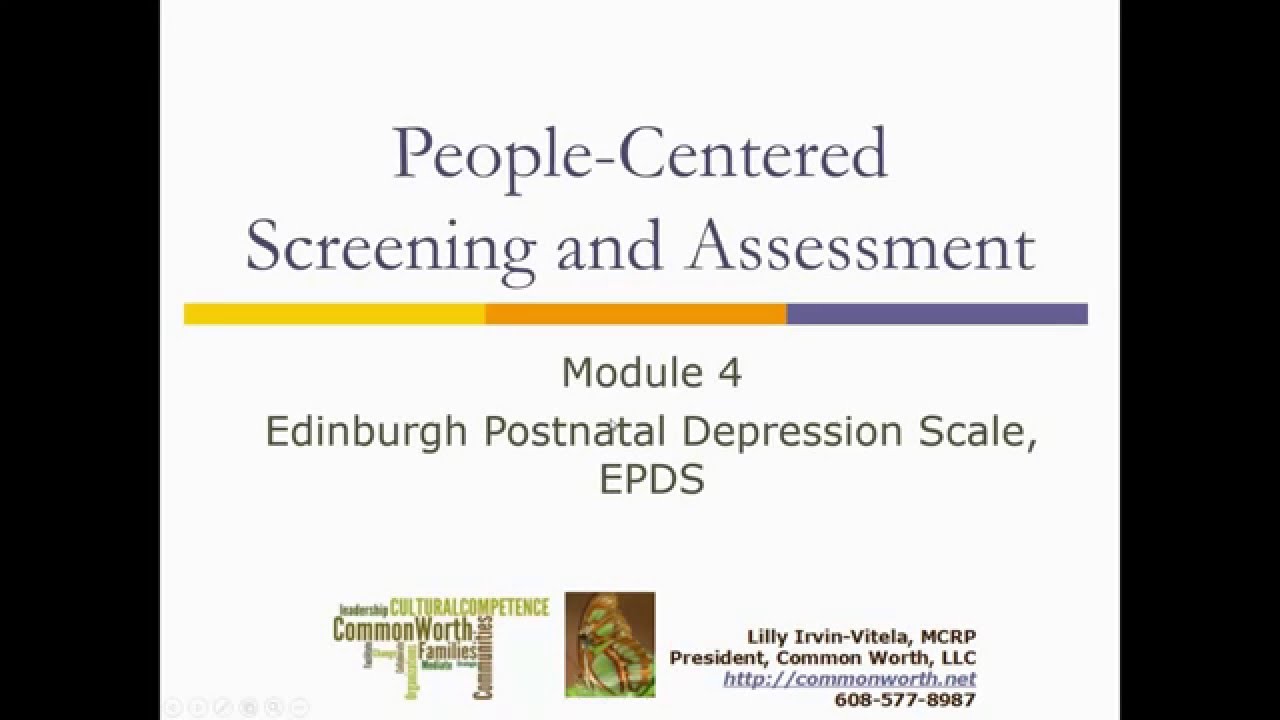 People-Centered Screening and Assessment: Module 4 - Edinburgh Postnatal Depression Scale