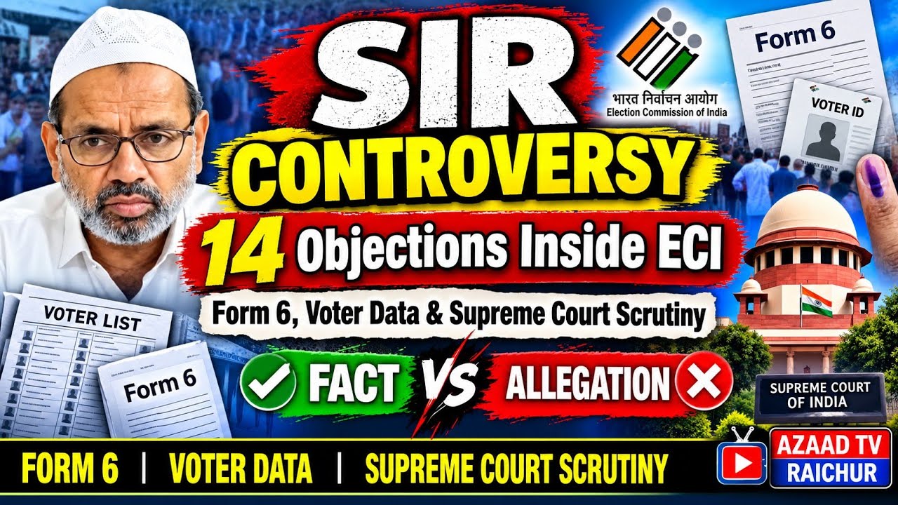 SIR Controversy: 14 Objections Inside ECI | Form 6, Voter Data & Supreme Court Scrutiny | Fact vs