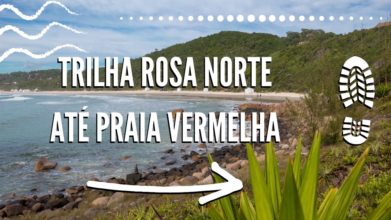 #001 TRILHA PRAIA DO ROSA NORTE ATÉ PRAIA VERMELHA