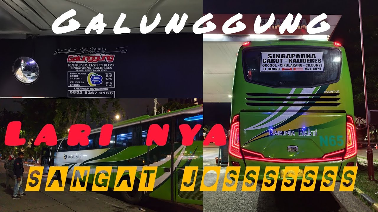 KENCANGGG NYAA LUAR BIASA🔥🔥🔥REKOMENDASI BUAT YANG KEJAR WAKTU‼️‼️KARUNIA BAKTI N65 GALUNGGUNG👉Part1
