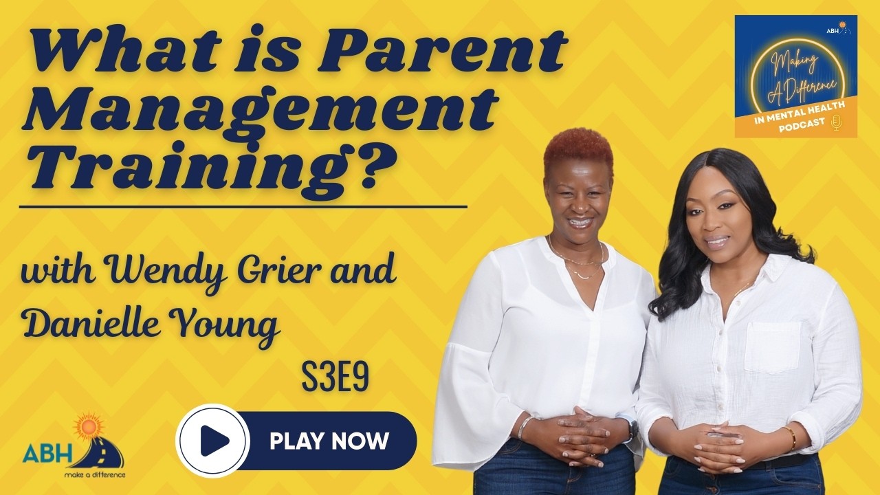 Parenting Management Training | ABH Podcast