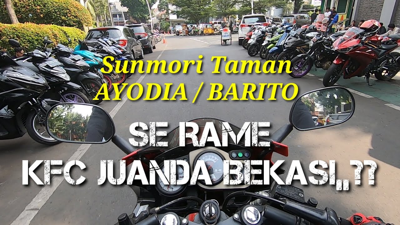 SUNMORI KE TAMAN AYODIA ATAU TAMAN BARITO BLOK M JAKARTA SELATAN || KAWASAKI NINJA 2TAK