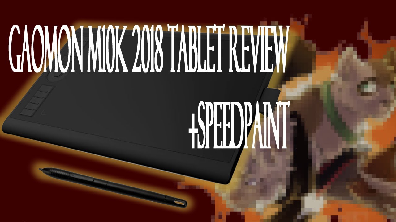 GAOMON M10K2018 Pen Tablet Review + IGNITE speedpaint