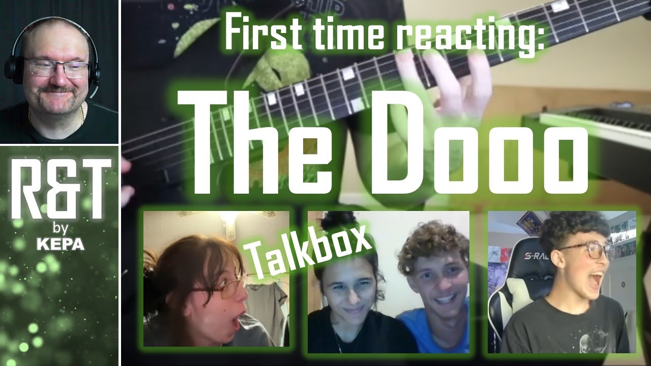 The Dooo, talkbox | First time reaction