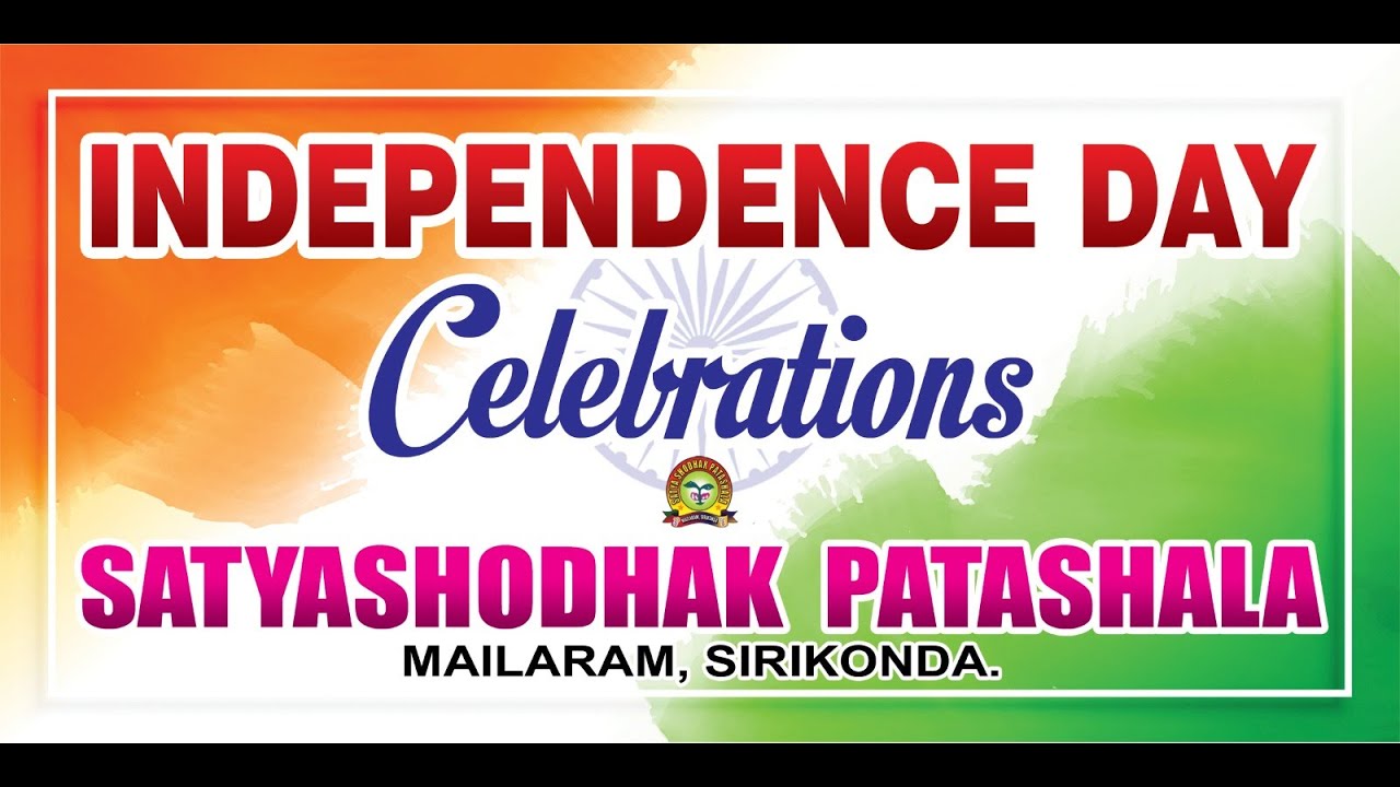 Independence day Celebrations 2023 @satyashodhakpatashala