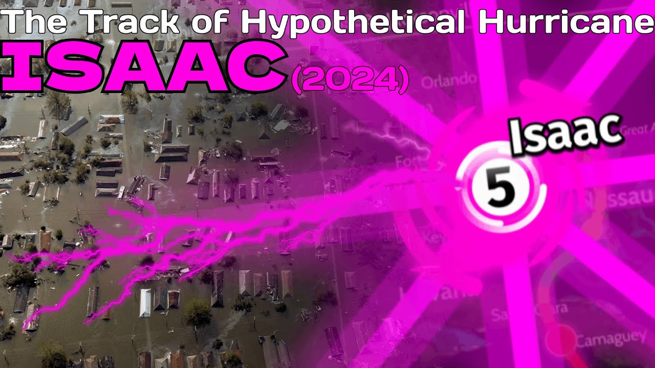 The Track of Hypothetical Hurricane Isaac (2024)