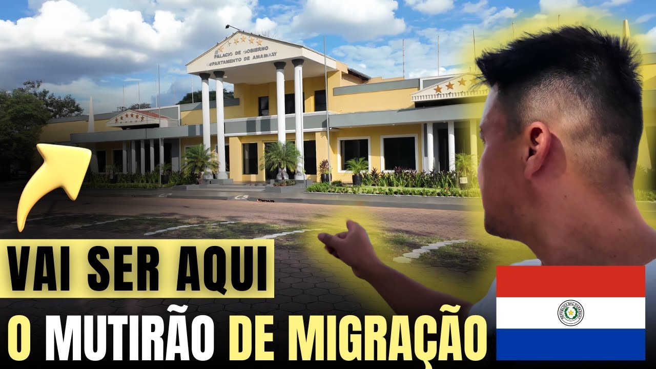 FAZER os DOCUMENTOS do PARAGUAI no MUTIRÃO em PEDRO JUAN CABALLERO Paraguai