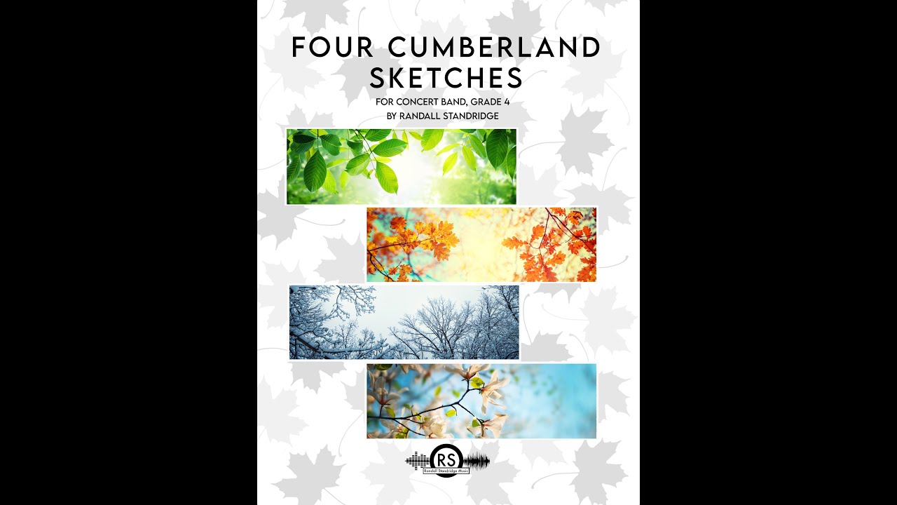 Four Cumberland Sketches - Randall Standridge, Concert Band (Grade 4) - Randall Standridge Music