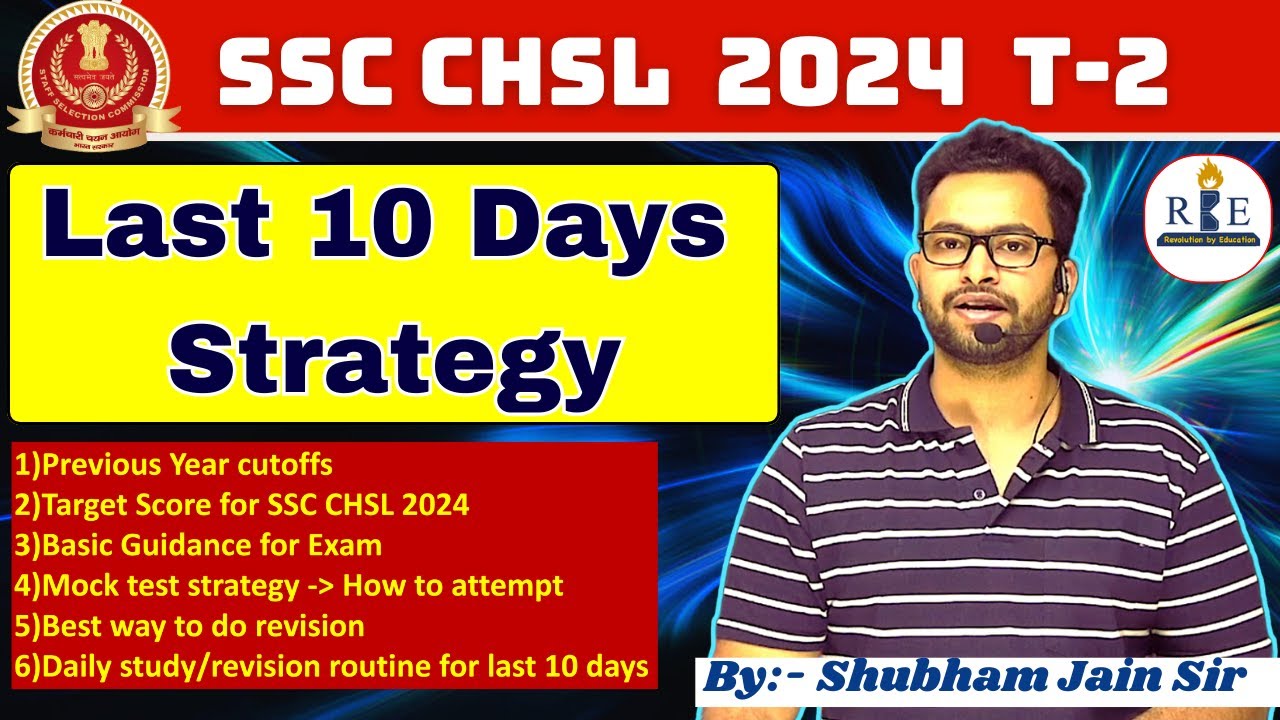 SSC CHSL 2024 Tier-2 last 10 days strategy🔥| Study & revision routine| Target Score| Must watch