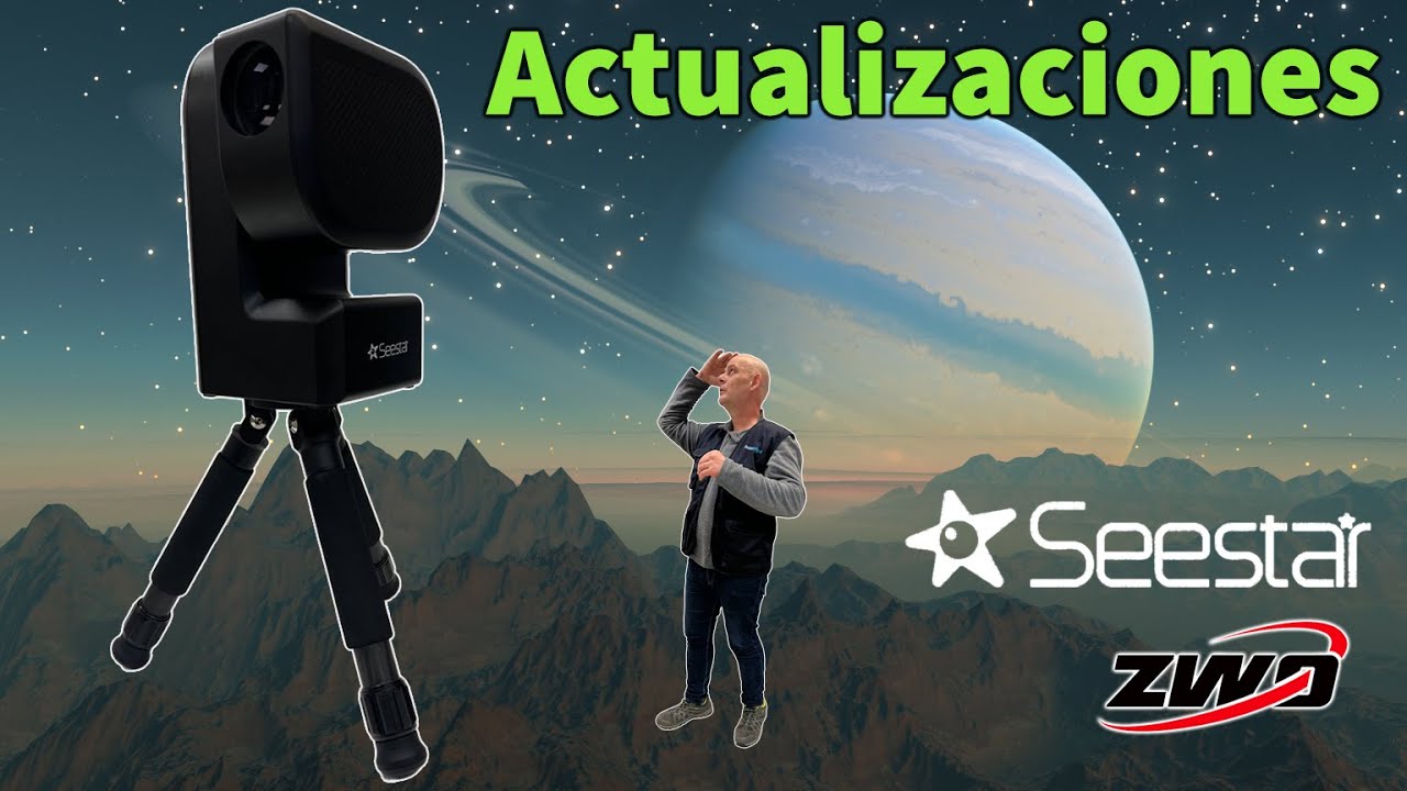 Telescopio SEESTAR S50 ZWO 🔭 Actualizaciones Importantes!