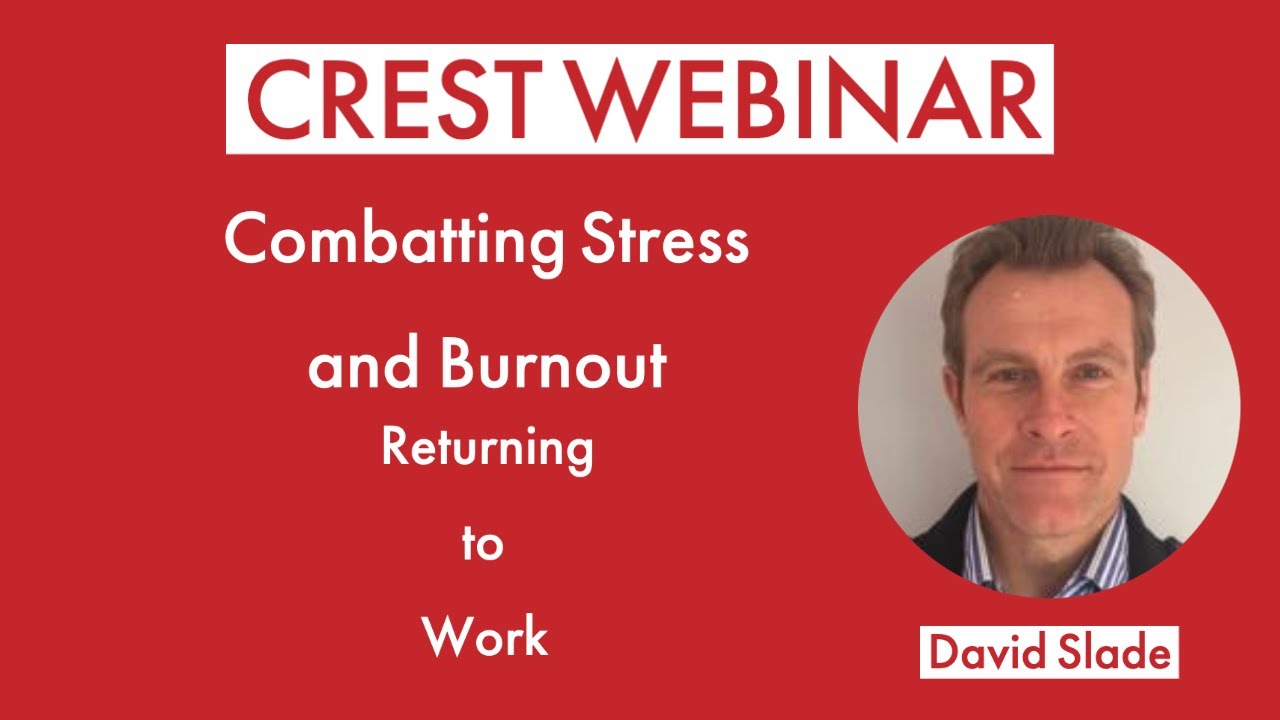 Combatting Stress and Burnout: Returning to Work | Webinar