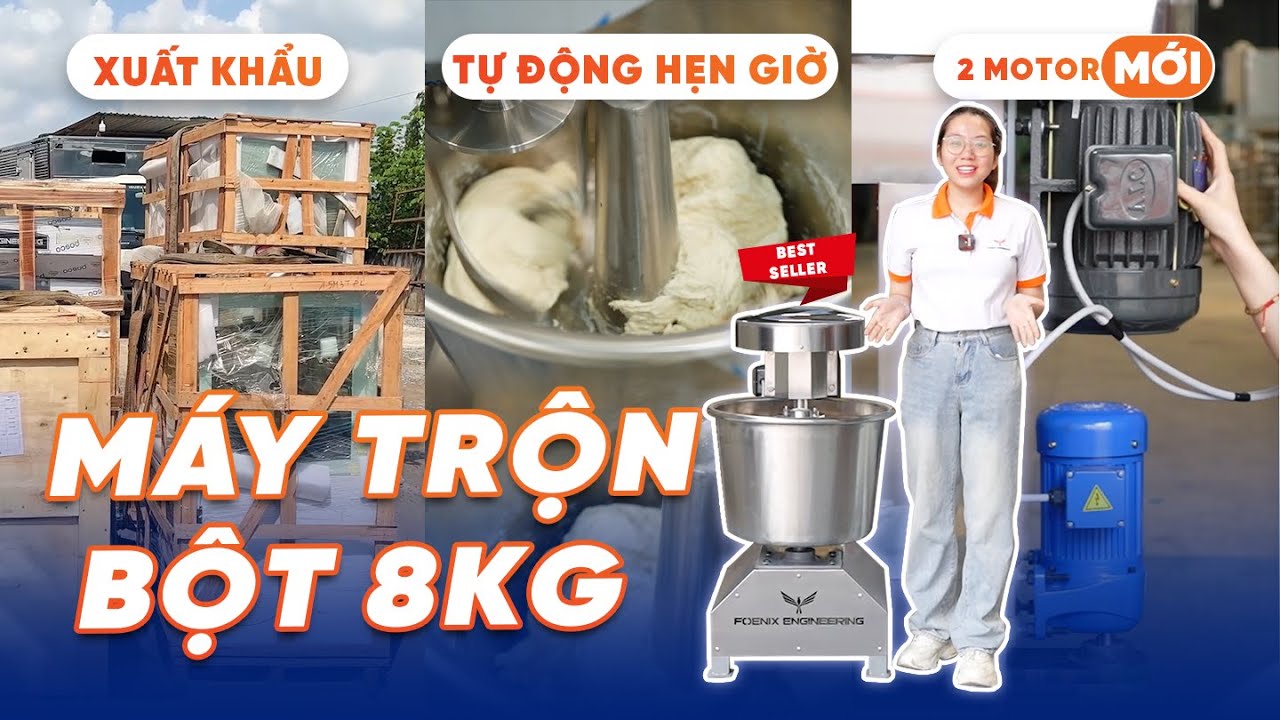 Máy Trộn Bột 8Kg Foenix | Giới Thiệu Cối Trộn Bột Bánh Mì, Bánh Bao Xuất Khẩu Giá Tốt
