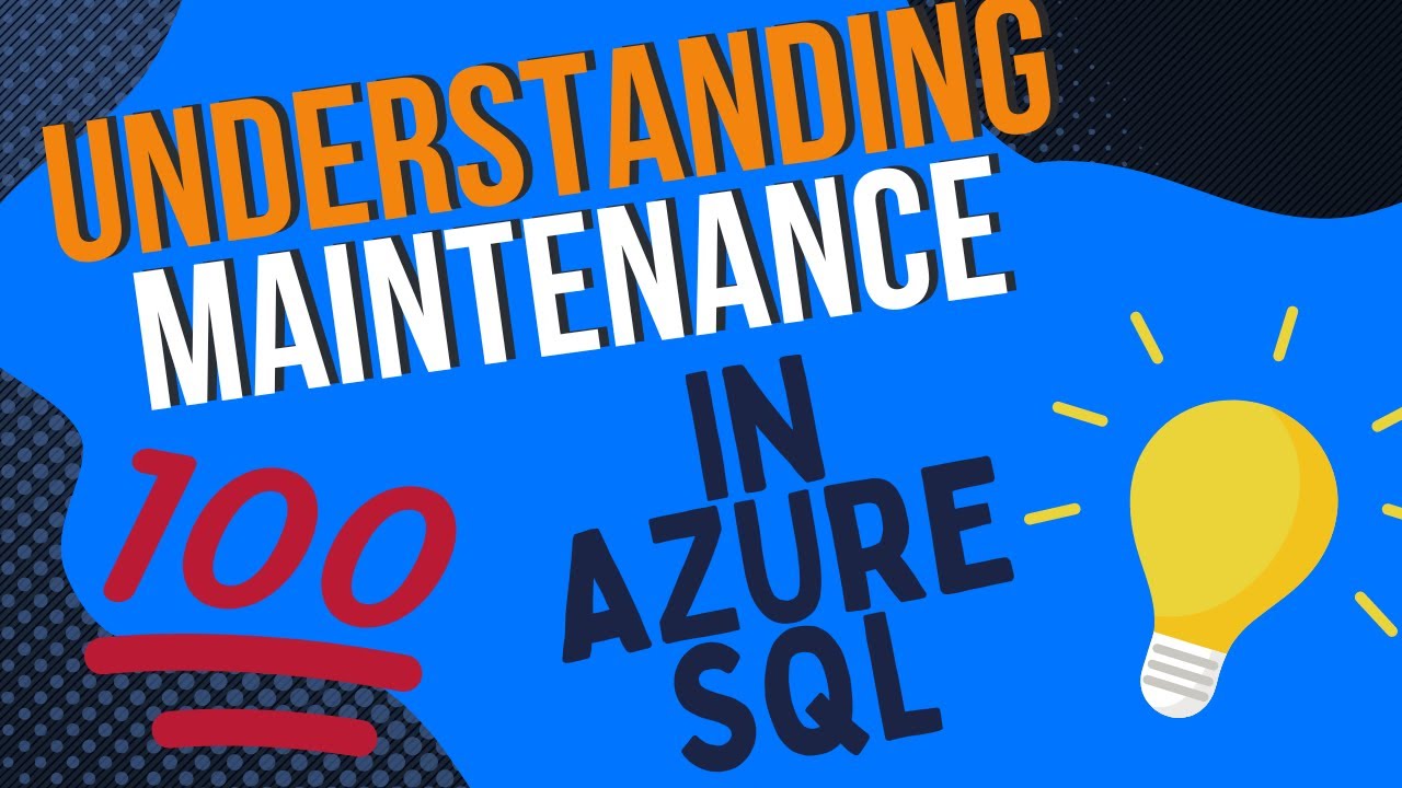 Понимание обслуживания в Azure SQL