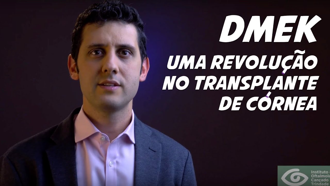 Novo tipo de transplante endotelial da córnea (DMEK) possibilita melhores resultados