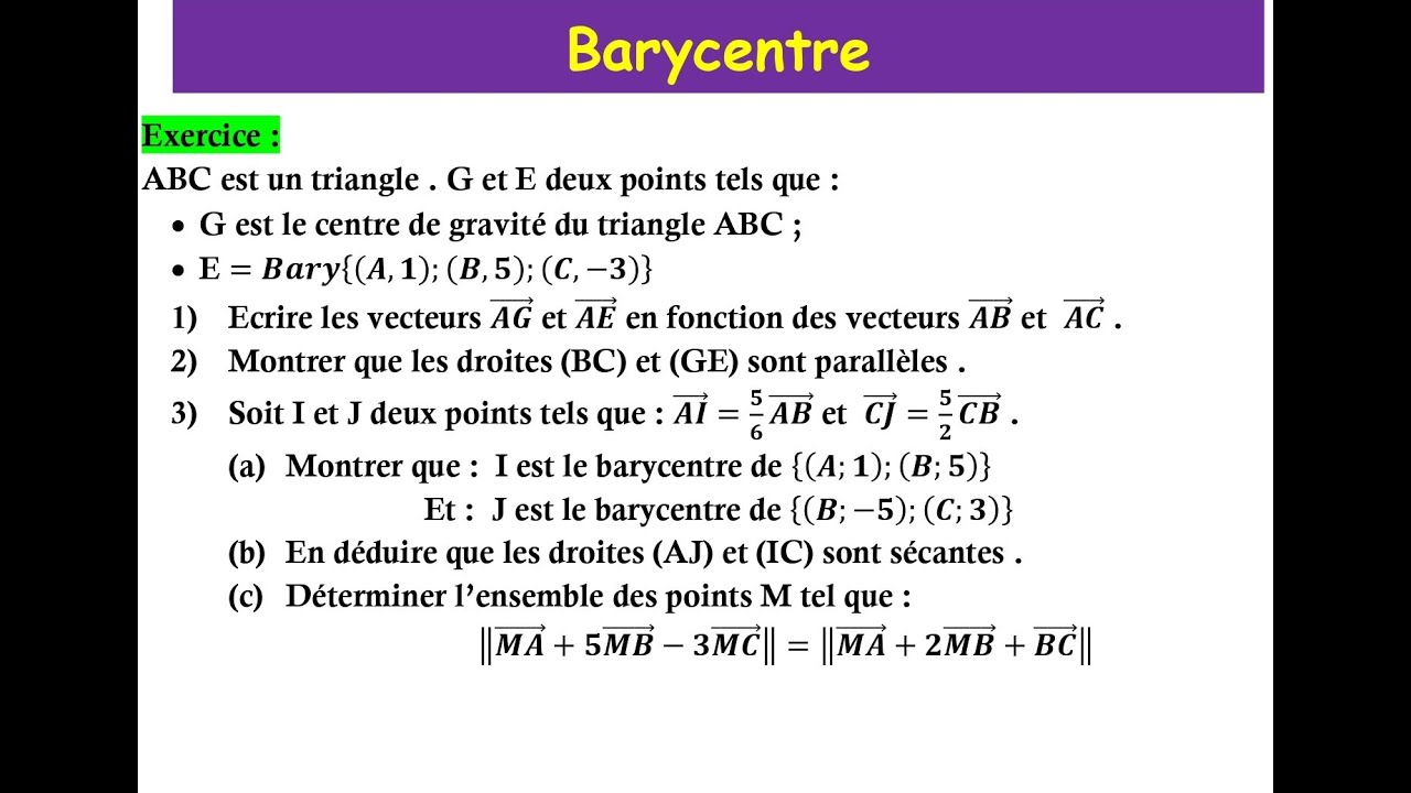 Barycentre : exercice + devoir + correction +1BAC
