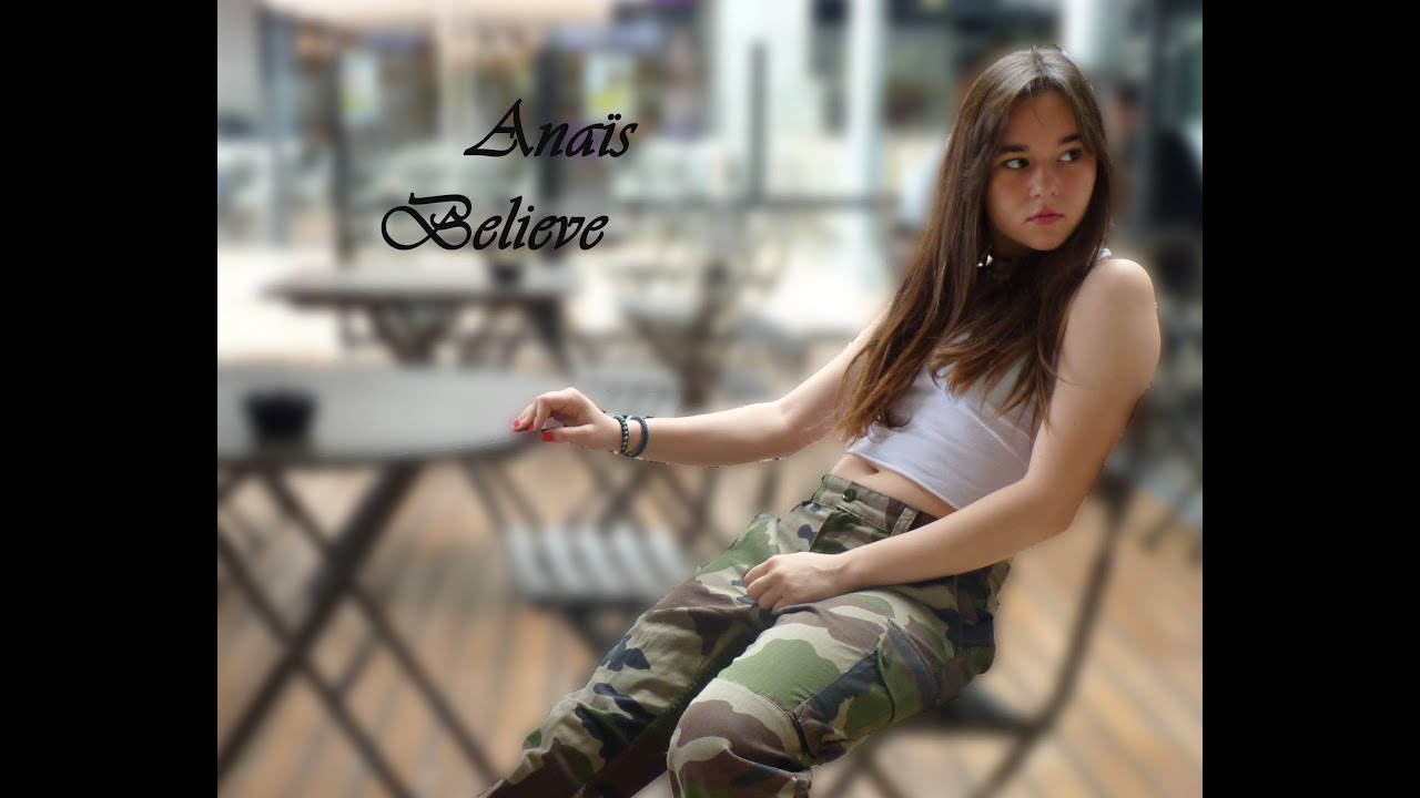 Ana&iuml;s Believe