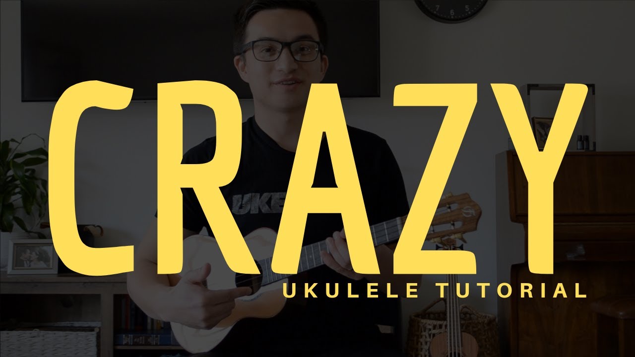 Gnarls Barkley - Crazy (Ukulele Tutorial) - How To Play