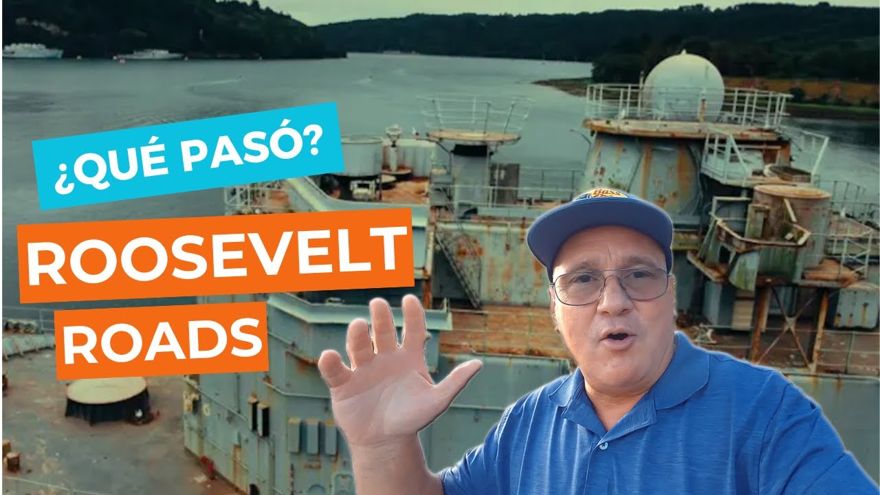 Visité la (Más Grande) Antigua Base Naval Roosevelt Roads, fuera de EU