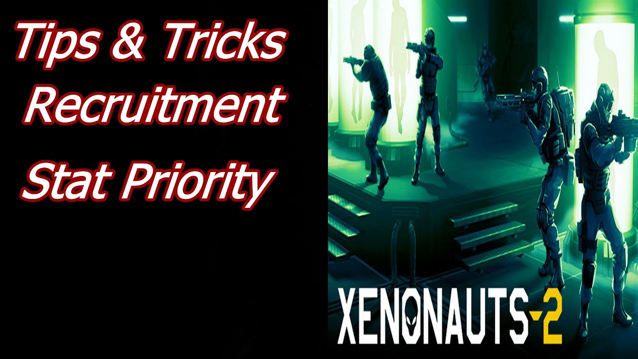 Xenonauts 2 Soldier Recruitment Tips & Stat Priority