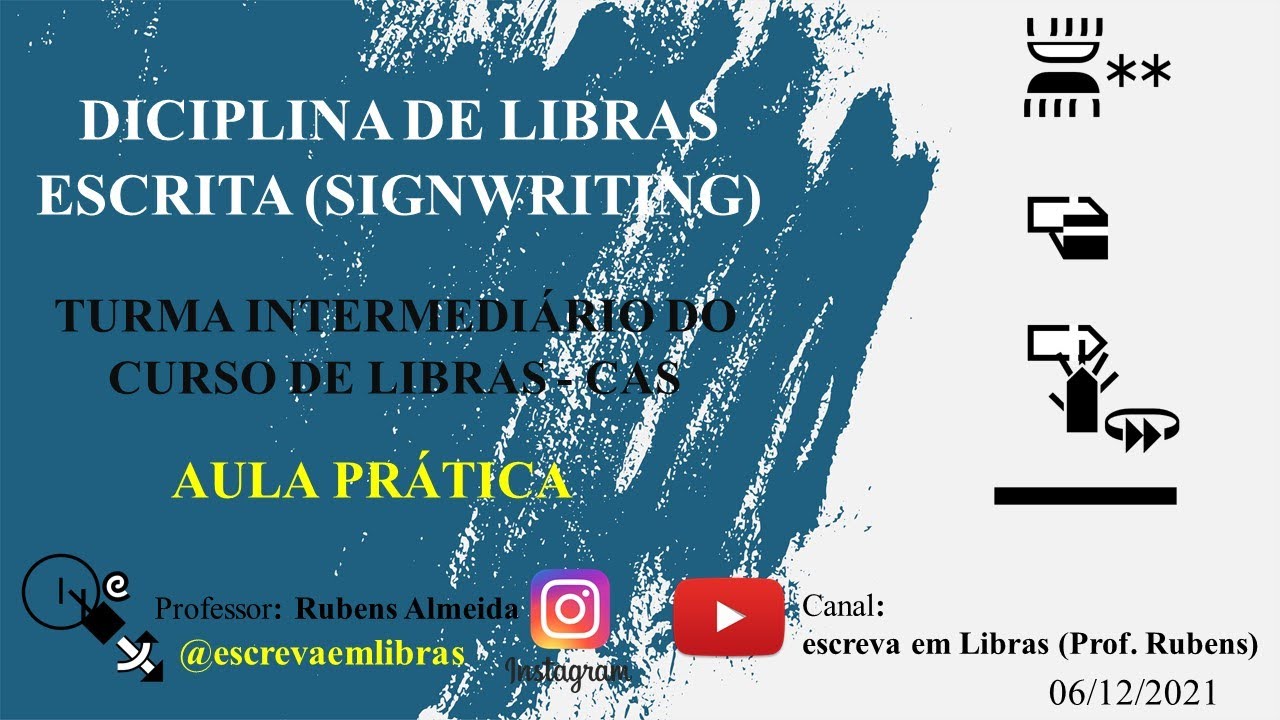 Videoaula - Escrita de Sinais Signwriting Turma Intermediária do CAS-MA