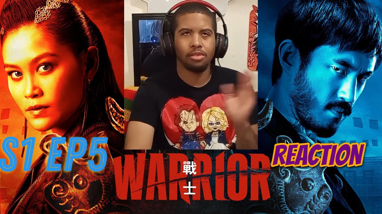Warrior S1 Ep5 - Reaction & Commentary