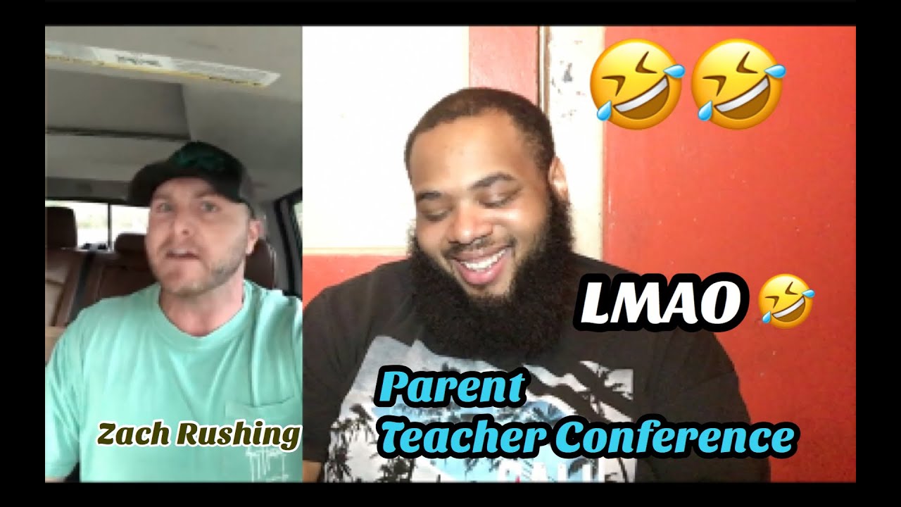 Zach Rushing | Parent Teacher Conference part 1&2 | REACTION 🤣🤣😂