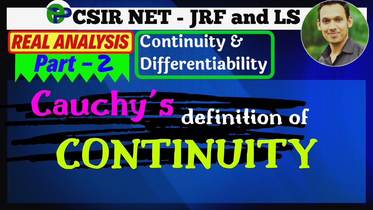 Cauchy's definition of continuity | Continuity and differentiability | Real analysis | Part - 2