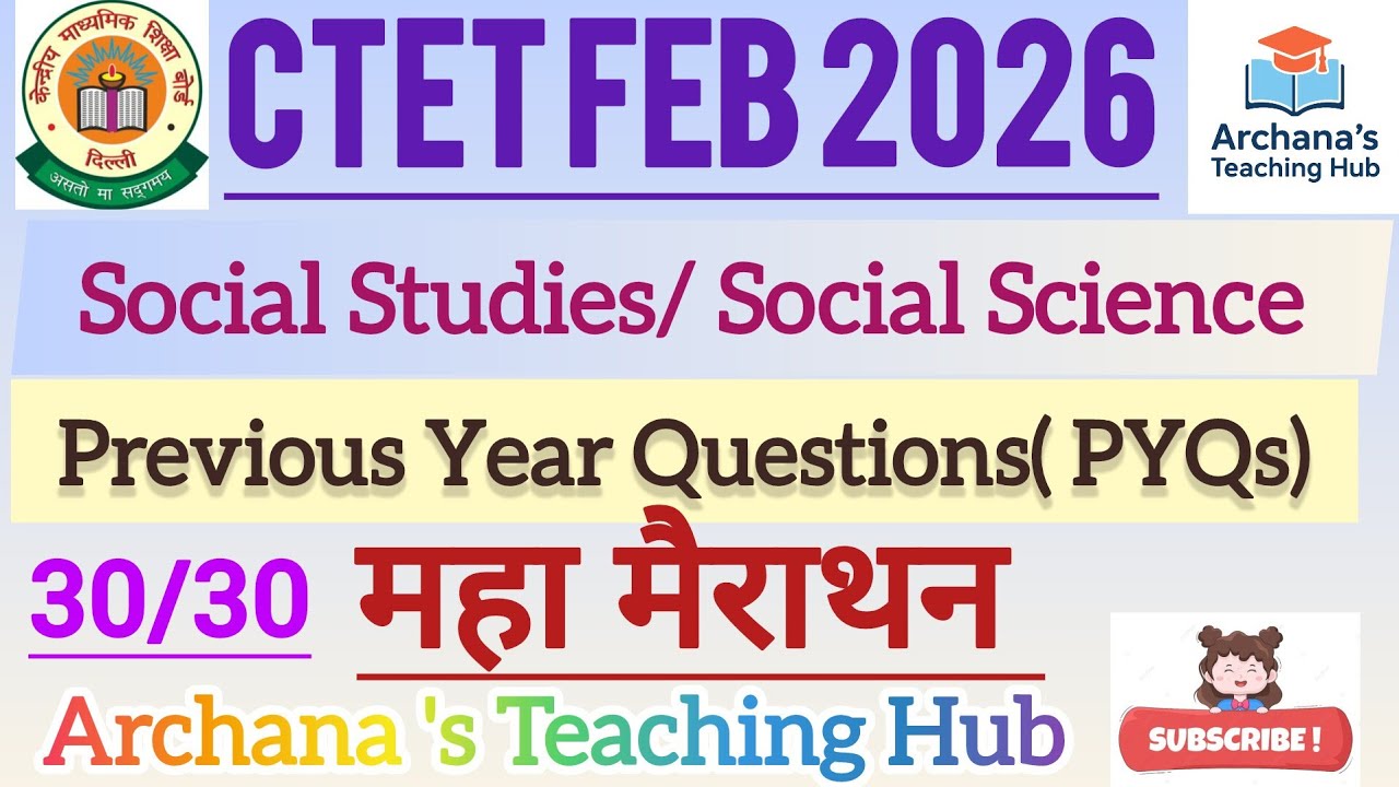 CTET Feb 2026| Social Science PYQs MAHA MARATHON | Previous Year Questions with Answers |#ctet2026 