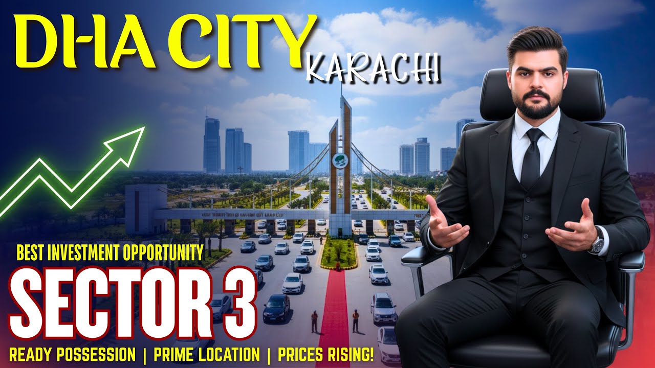 Why Sector 3 is the Most Demanded Sector in DHA City Karachi (2025 Update)