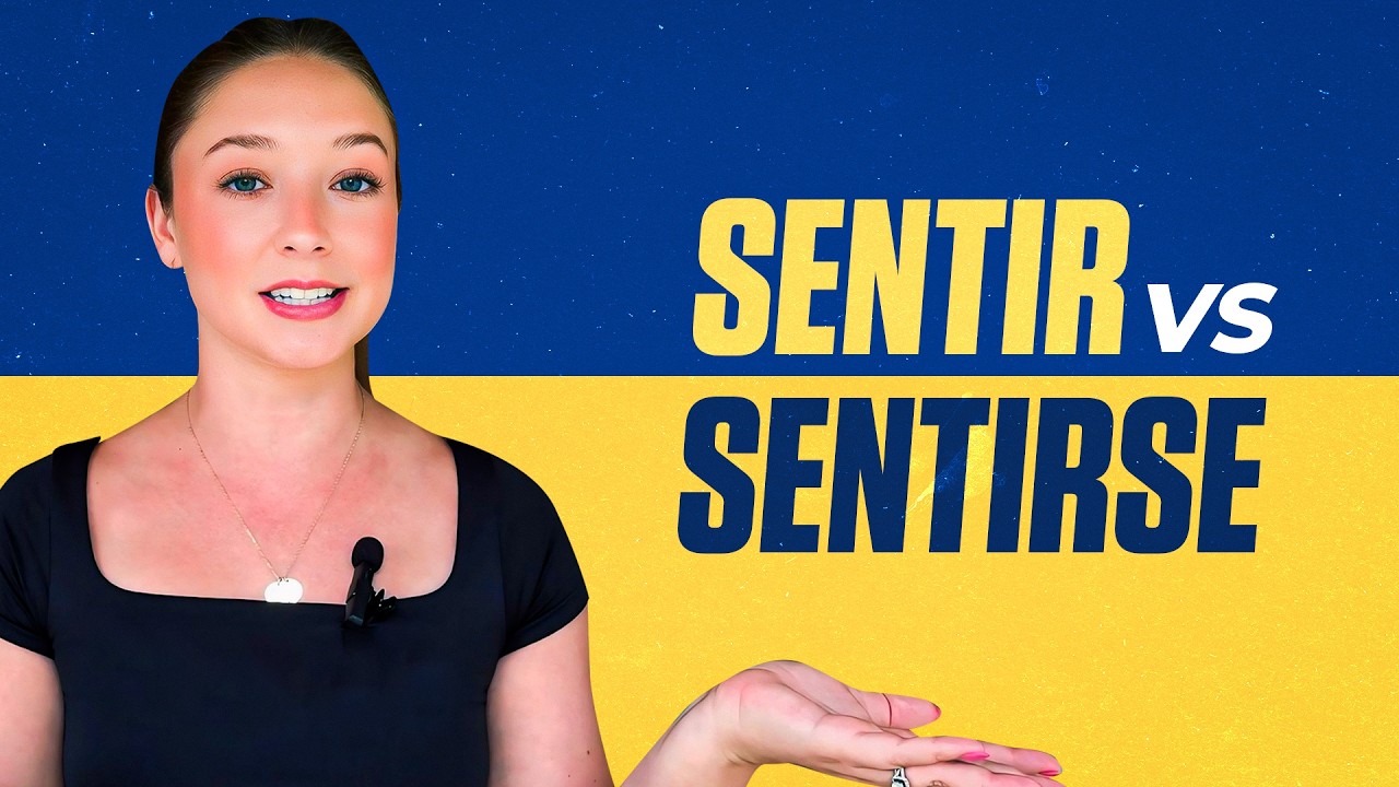 ‘Sentir’ vs ‘Sentirse’ - When To Use Which One in Spanish! 🇪🇸