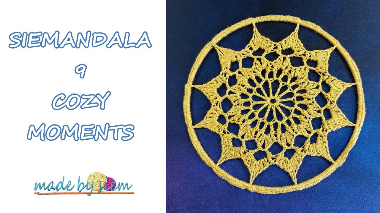 SIEMANDALA 9 - COZY MOMENTS - 20 CM - HAKEN - TUTORIAL - NEDERLANDS