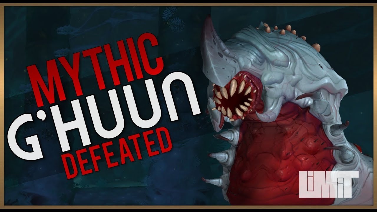 Limit vs. Mythic G'huun | Uldir, Halls of Control