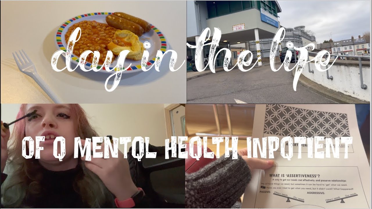 Day in the life of a Mental Health inpatient 🏥
