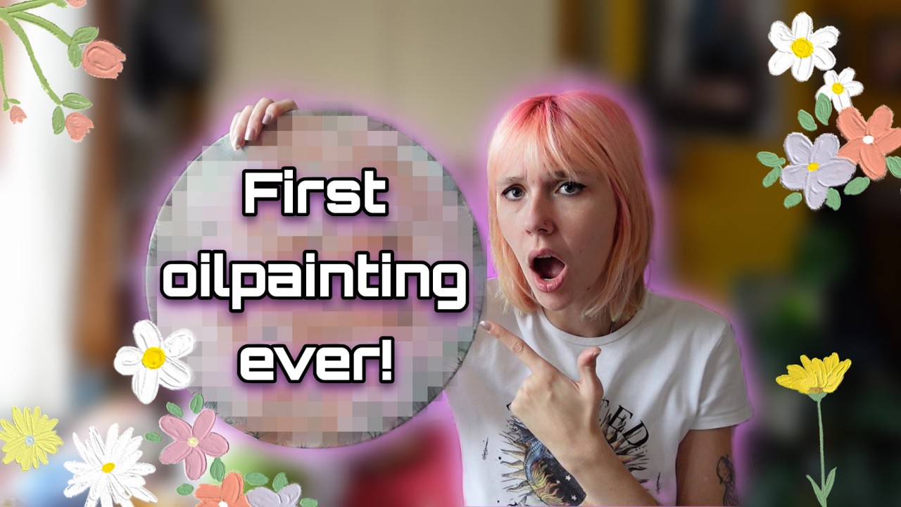 My very FIRST TIME OILPAINTING
