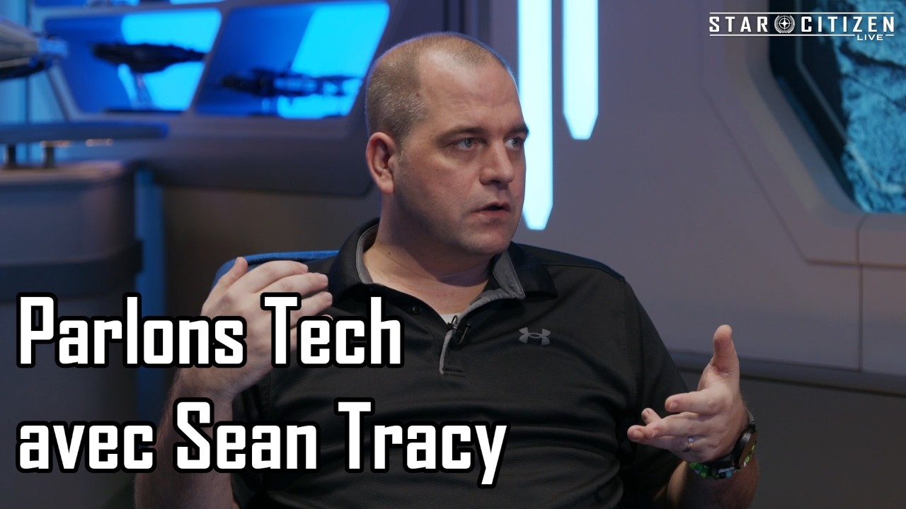 TradLive SCL FR - Tech Talk avec Sean Tracy - Cicatrices, gras sur le bide et StarWear bientôt ?