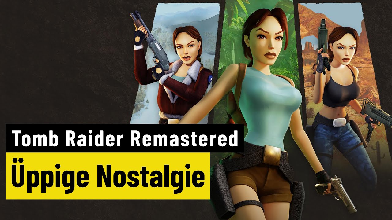 Tomb Raider 1-3 Remastered | REVIEW | Aufpolierte Nostalgie