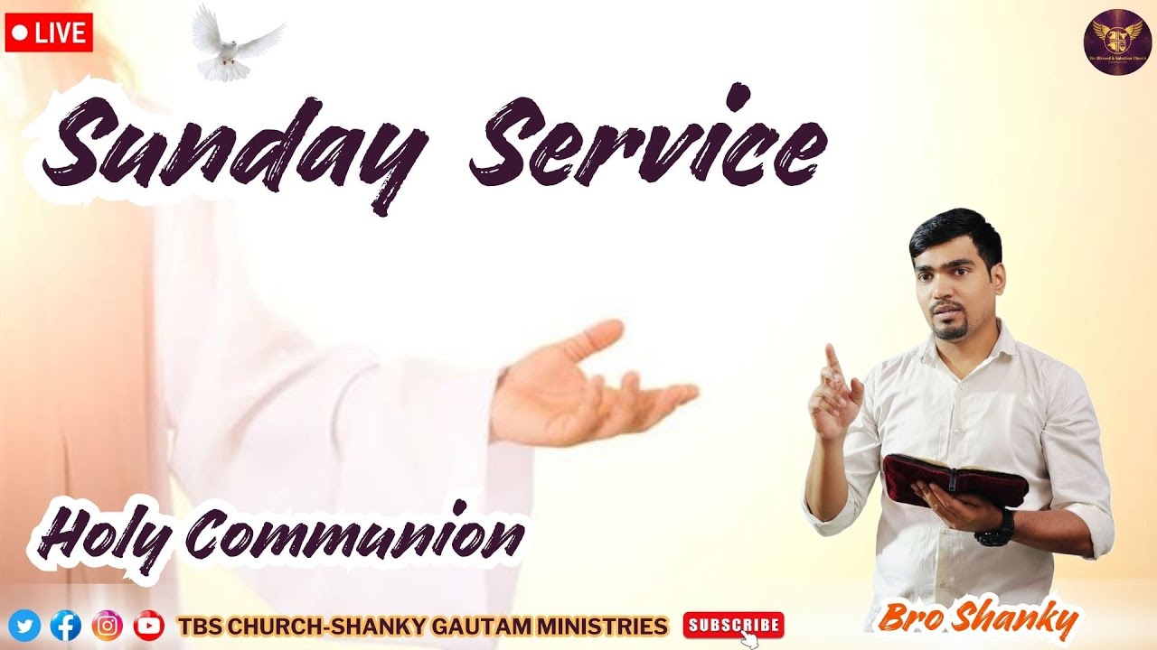 🔴Live Sunday Service Holy Communion @shankygautamministries @tbschurch #sgm @tbschurchshankygautam