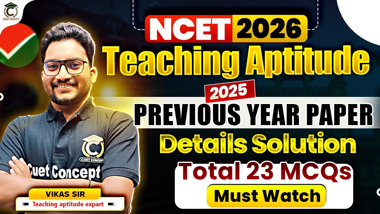 NCET 2026 Teaching Aptitude Previous Year Paper Solution🎯| Teaching Aptitude 2025 Paper Solution #01