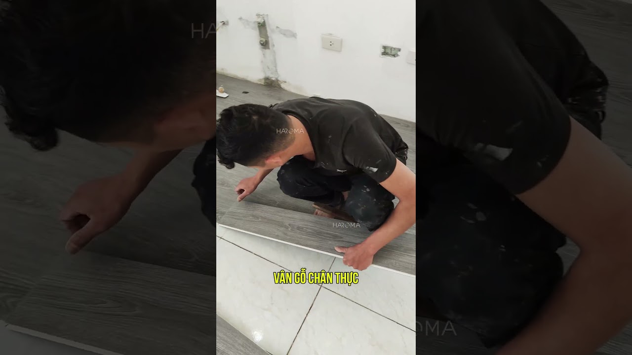 Thi công sàn nhựa hèm khoá SPC cải tạo nền nhà gạch men nhà chung cư | Sàn nhựa giả gỗ Haroma