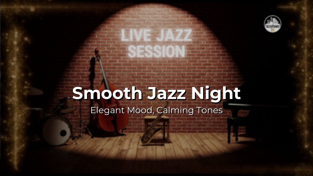 Evening Serenity: Relaxing Smooth Jazz for an Elegant Night | JazzyTunes