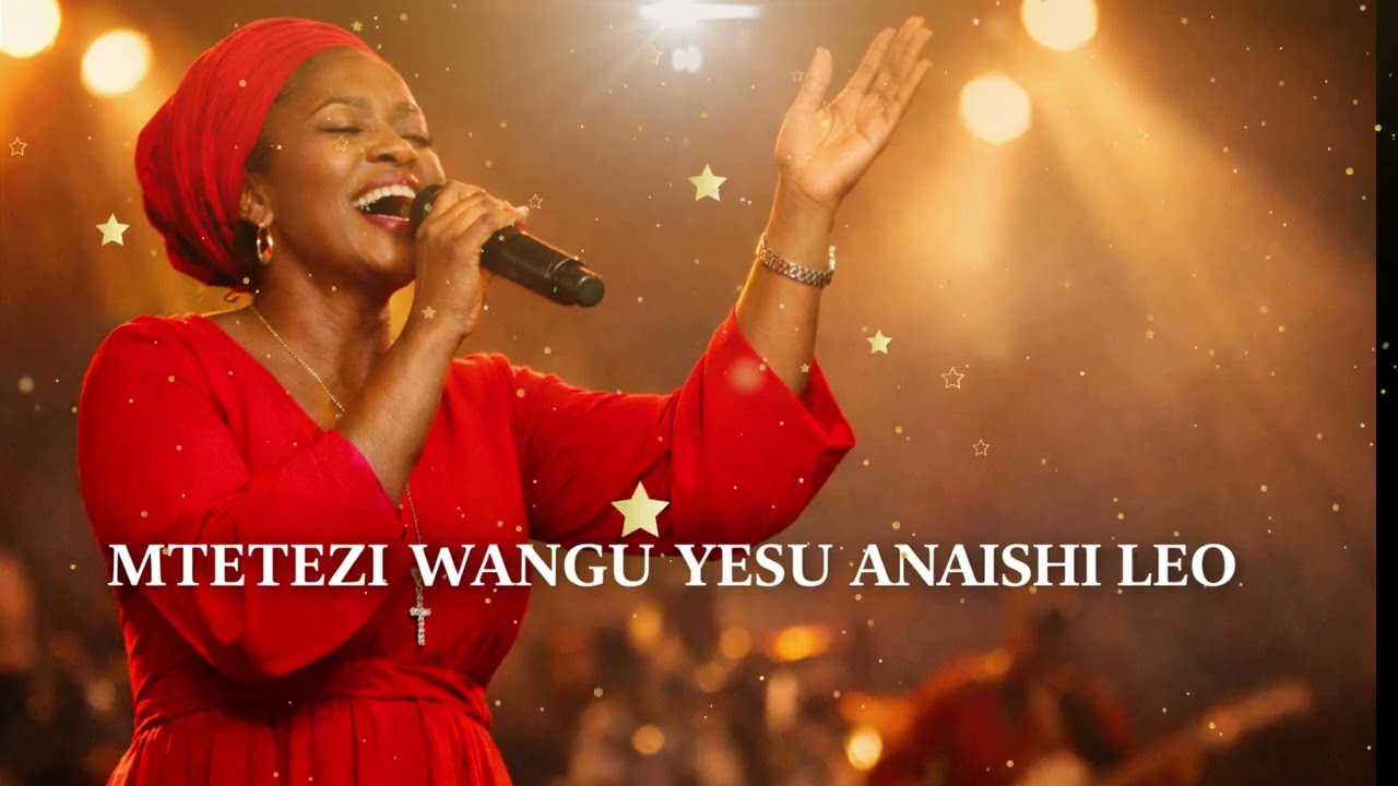 MTETEZI WANGU YESU ANAISHI LEO