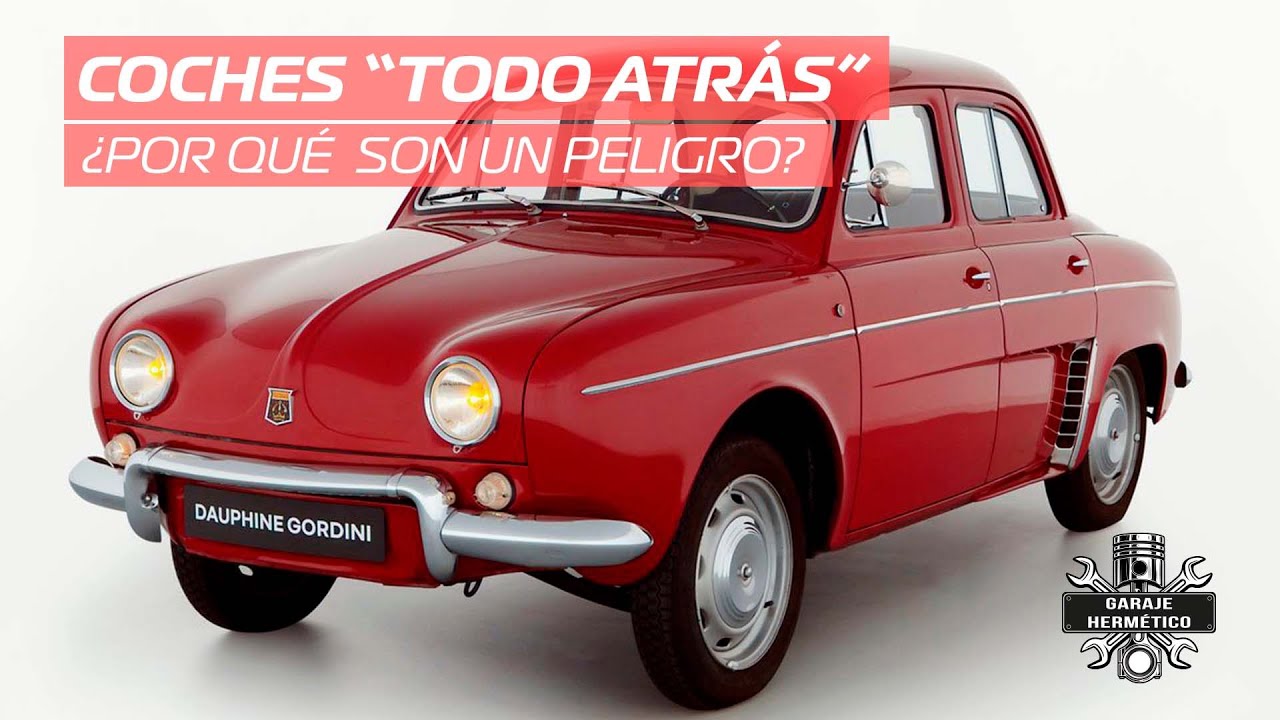 Coches "todo atrás", ¿por qué son un peligro?