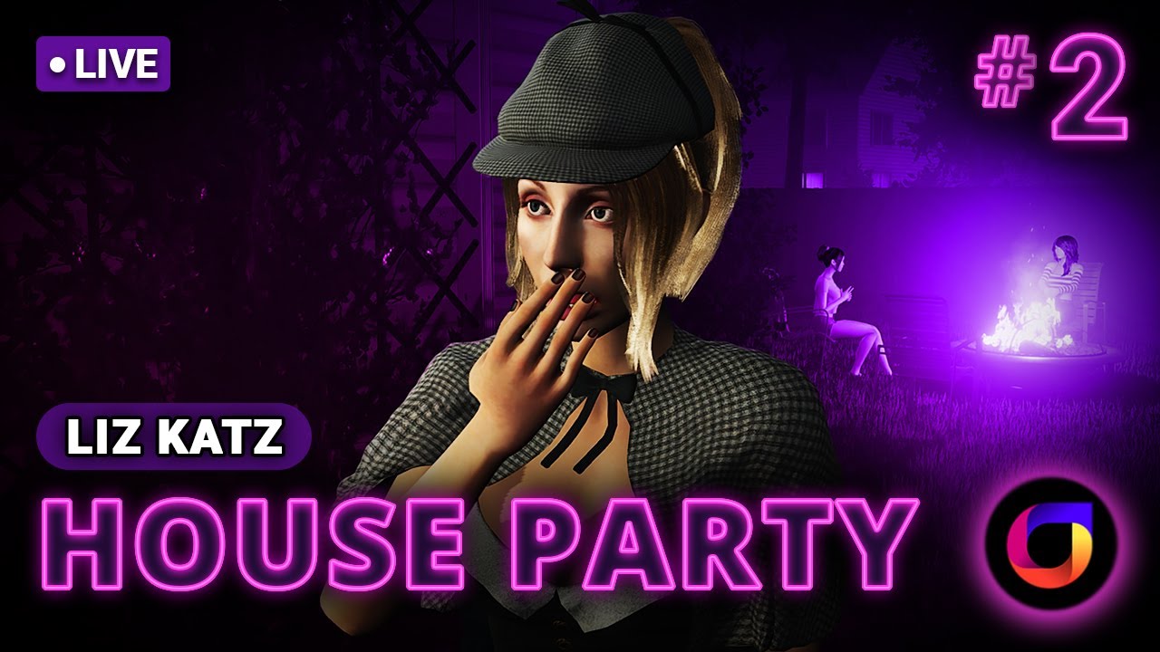 🔴 House Party #2: New 