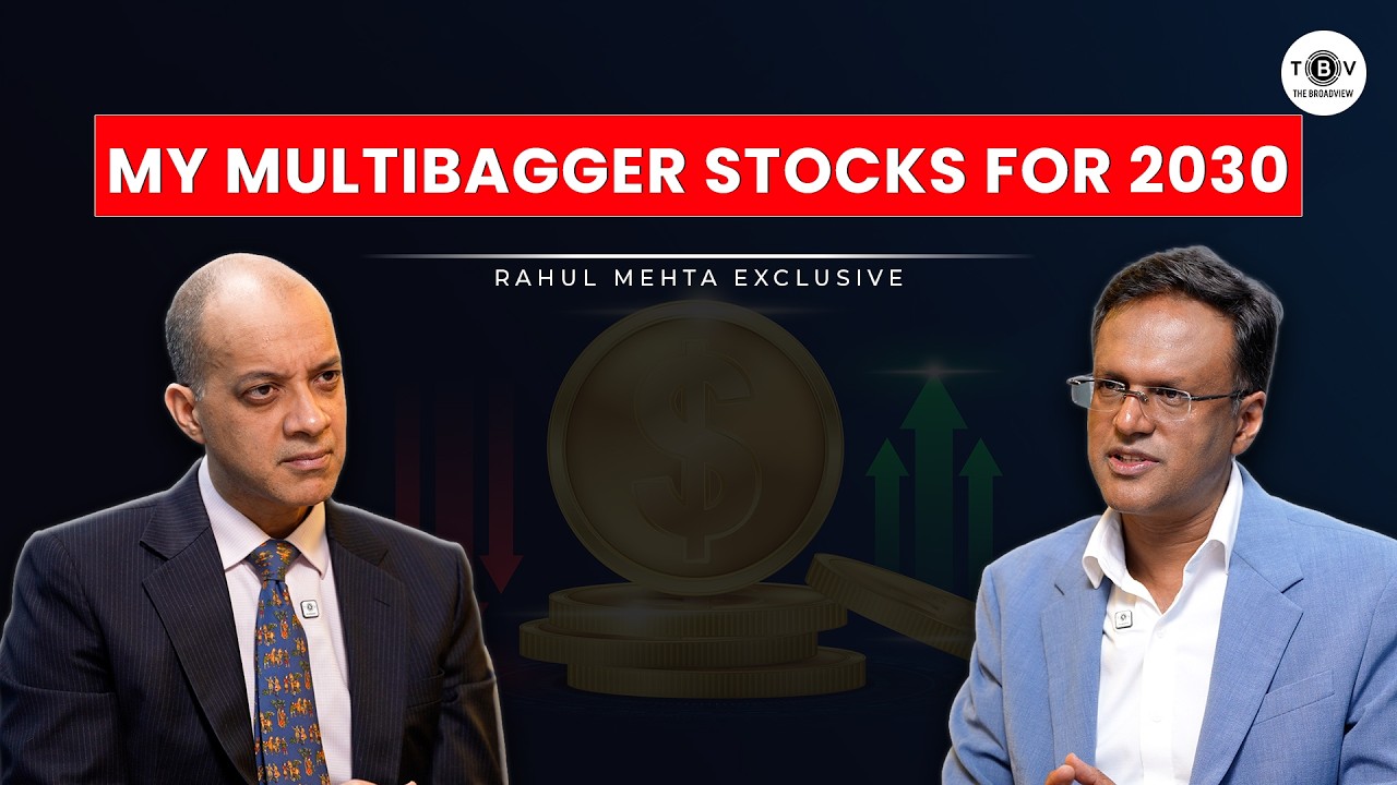 My Multibagger Stocks for 2030 | Rahul Mehta, Beas Capital | The BroadView with Nikunj Dalmia