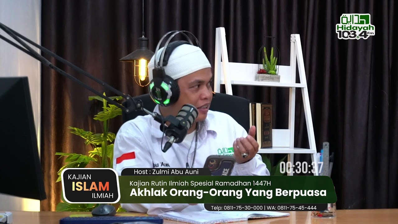 002. Ustadz Ade Agustian, Lc. -  Akhlak Orang-Orang Yang Berpuasa
