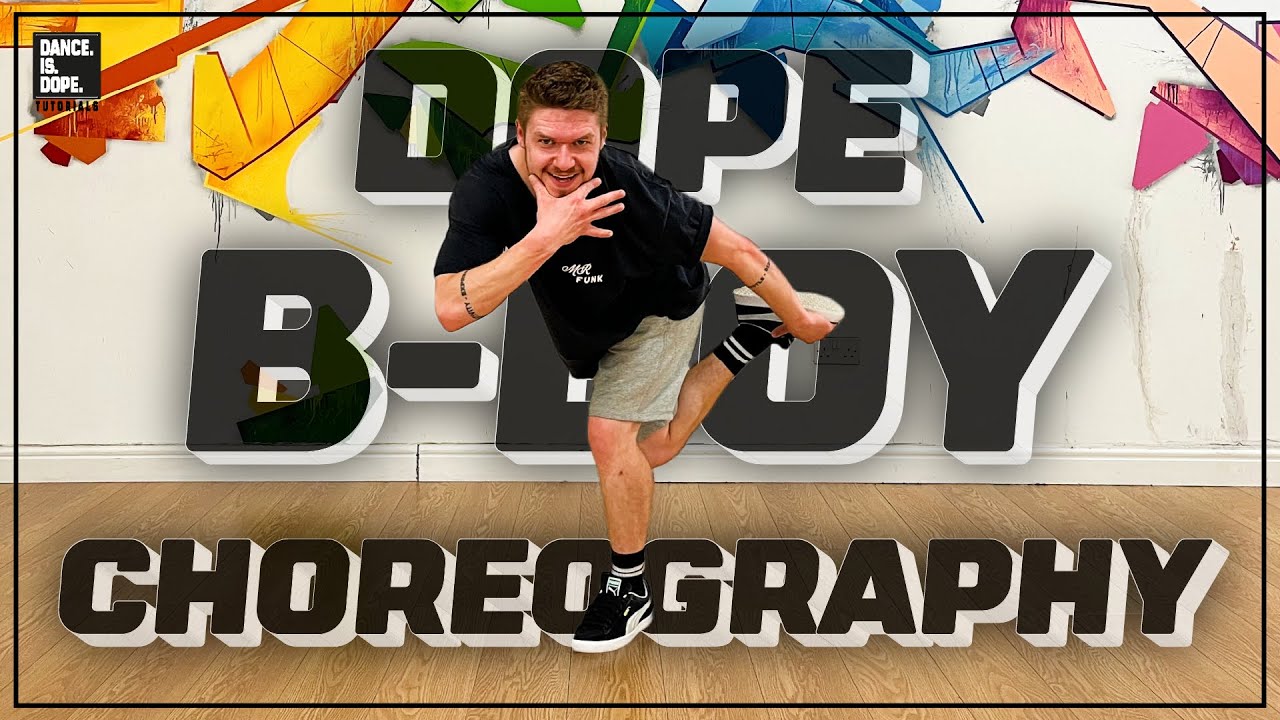 DOPE B-BOY CHOREOGRAPHY UPROCKING & FOOTWORK TUTORIAL
