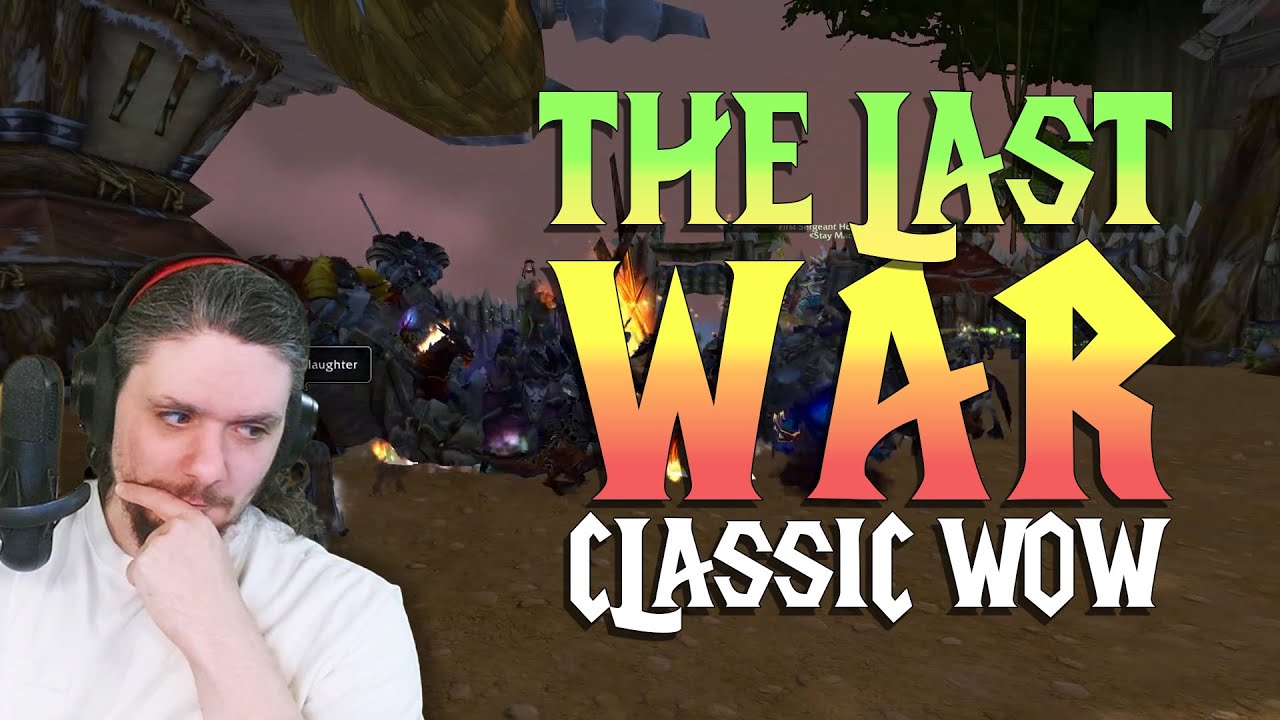THE LAST WOW CLASSIC PVP WAR - @NOHITJEROME