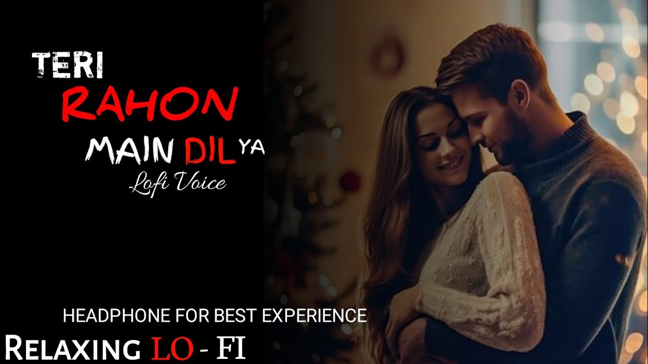 Teri Rahon Mein Dil Ya || Relaxing Lo - FI Voice || तेरी राहों में दिल | Anuradha Roy #viralvideo