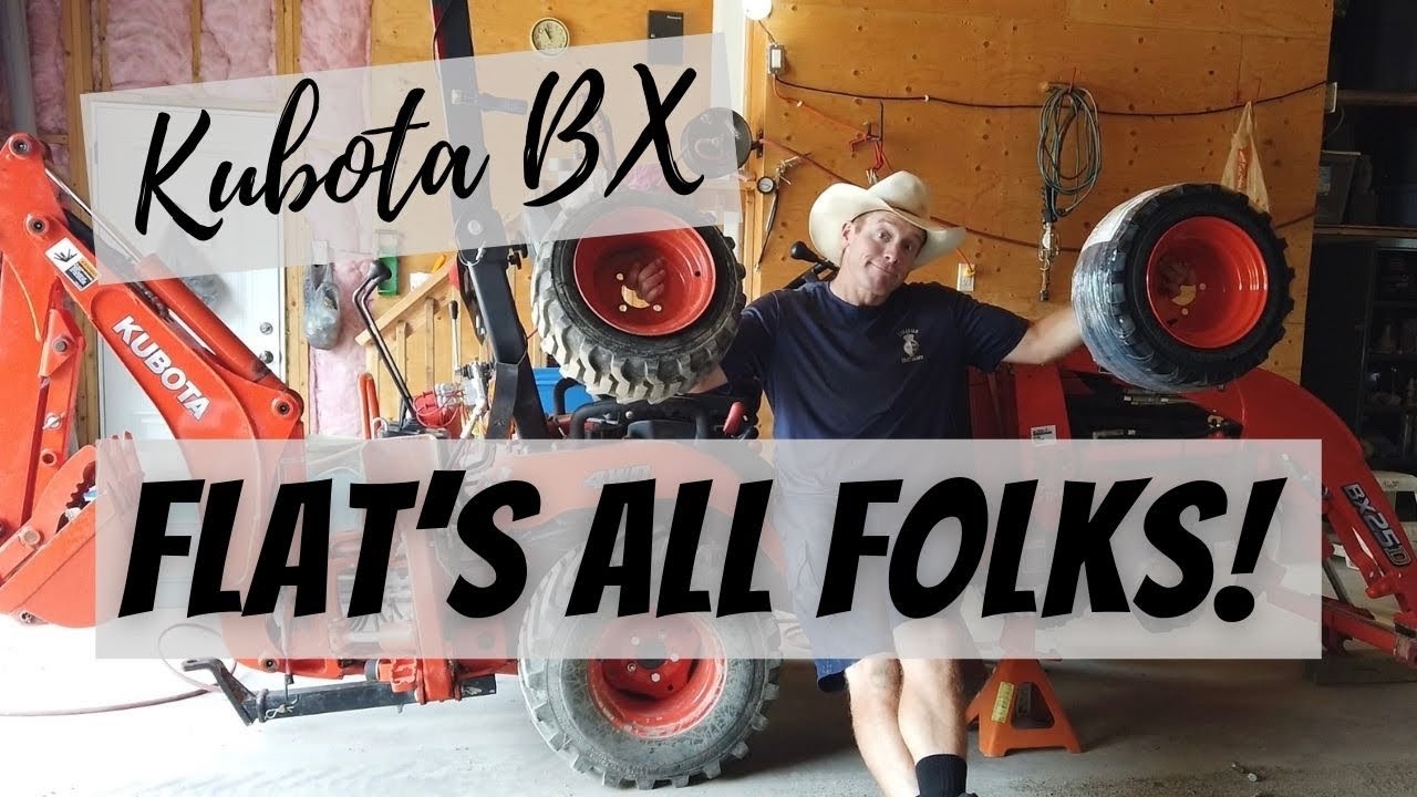 Flat And Defective Tires On My Kubota BX - No.64